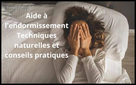 Aide à l'endormissement : Techniques & Conseils pratiques