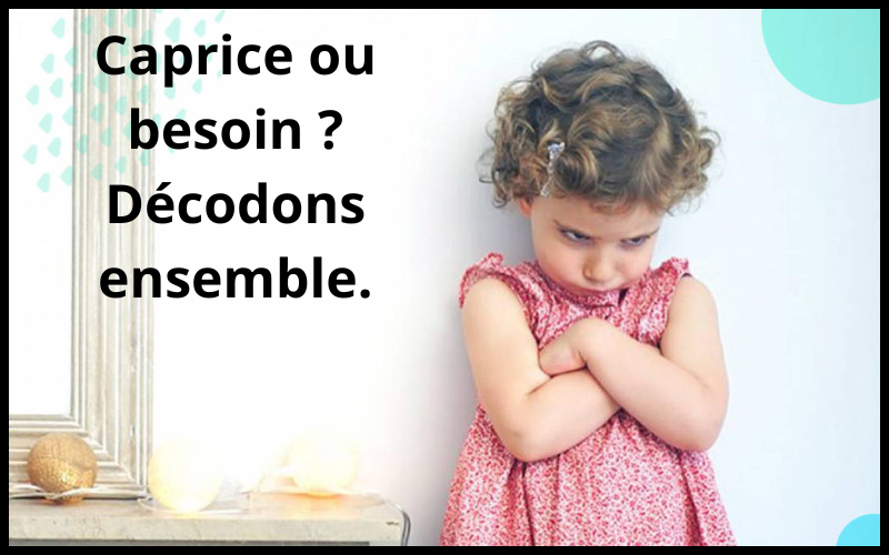 Caprice chez l'enfant : comment réagir ?