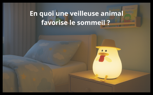 En quoi une veilleuse animal favorise le sommeil ?
