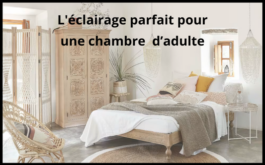 Quel luminaire choisir pour une chambre adulte ?