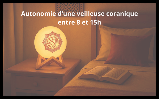 Combien de temps dure une veilleuse coranique rechargeable ?