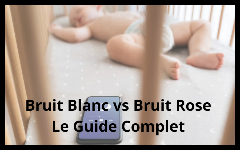 Bruit blanc ou bruit rose pour dormir ?