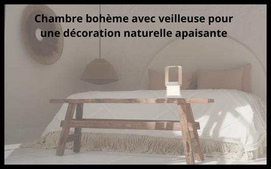 Chambre bohème avec veilleuse pour une décoration naturelle apaisante