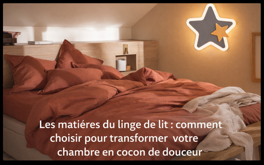 Les matières du linge de lit