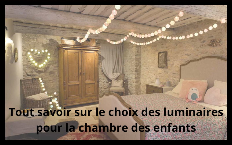 Quel luminaire faut-il choisir pour votre chambre d’enfant ?