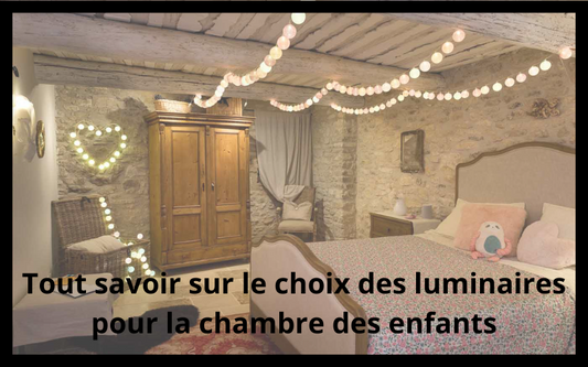 Quel luminaire faut-il choisir pour votre chambre d’enfant ?