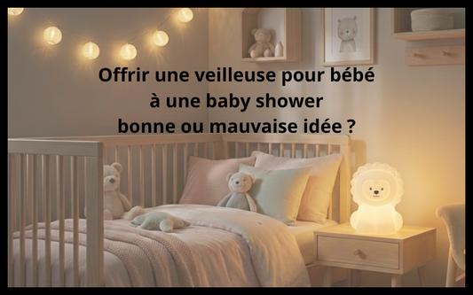 Offrir une veilleuse pour bébé à une baby shower bonne ou mauvaise idée ?