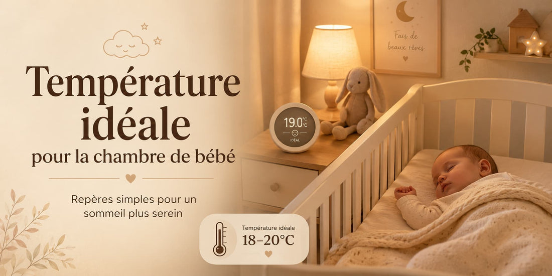 Quelle température idéale pour la chambre de bébé  ?
