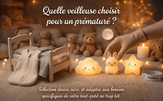 Quelle veilleuse choisir pour un premature