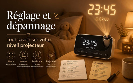 Réglage et dépannage : Tout savoir sur votre réveil projecteur