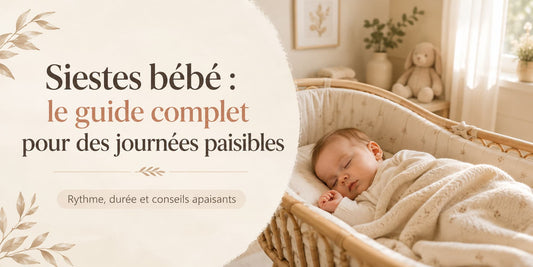 Siestes bébé  guide paisible