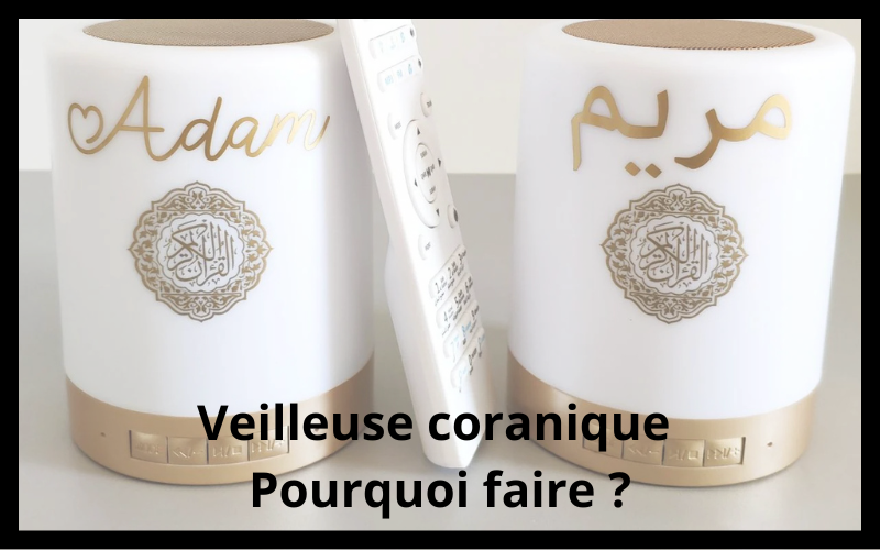 À quoi sert une veilleuse coranique ?