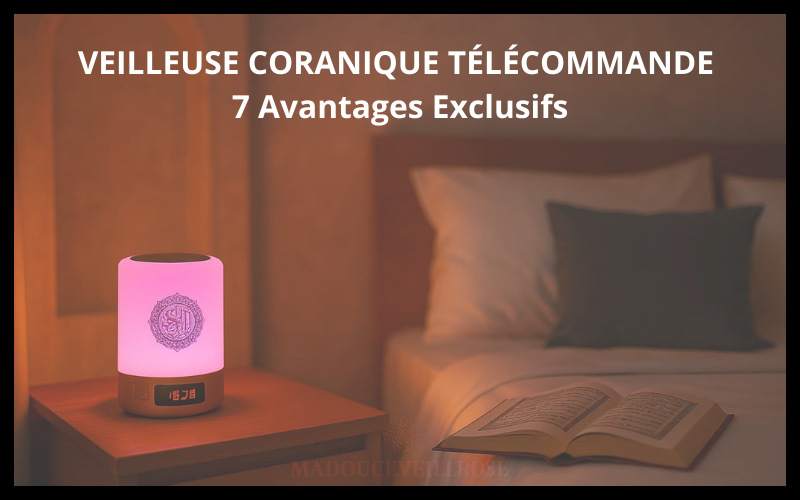 Veilleuse coranique avec télécommande, les 7 avantages