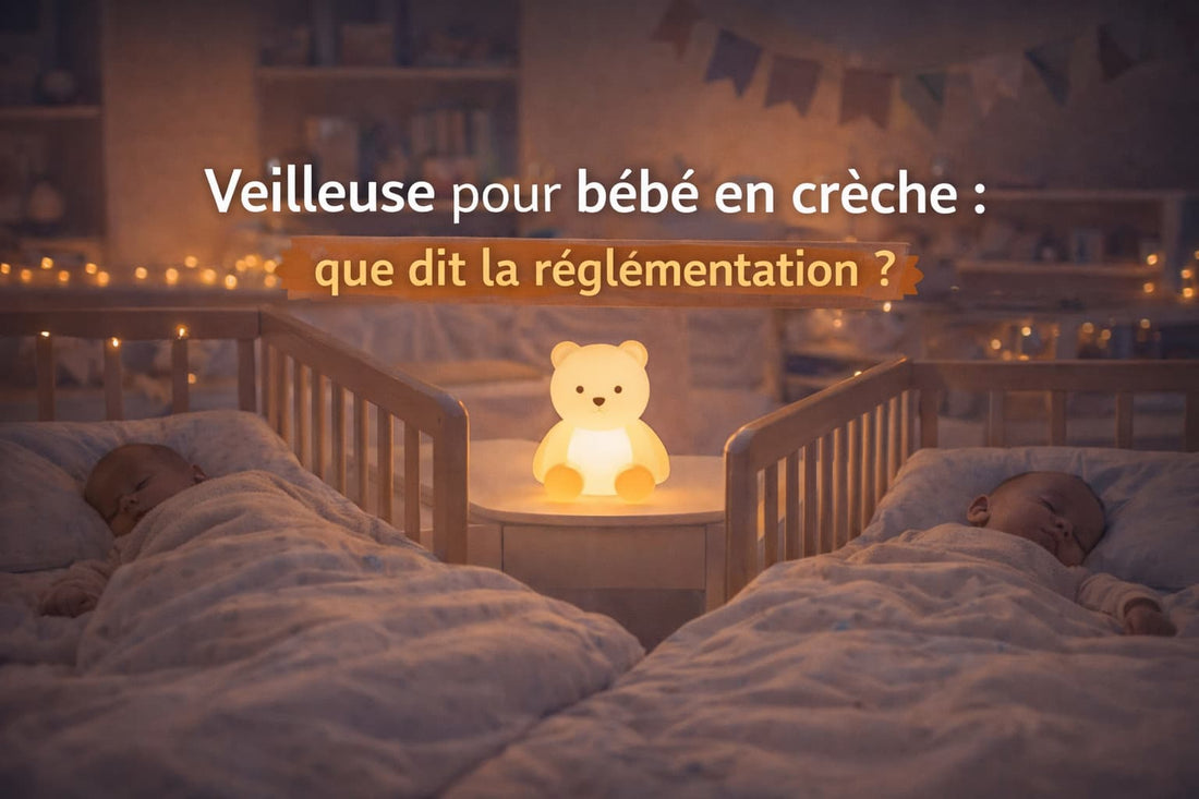 Veilleuse pour bébé en crèche  que dit la réglementation